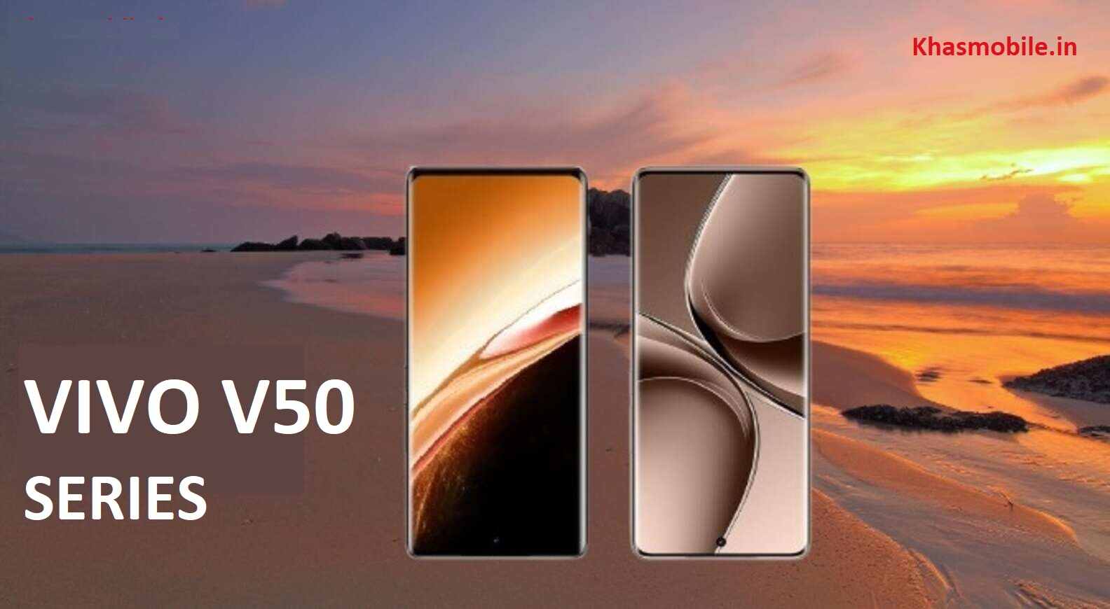 Vivo V50 Series smartphones