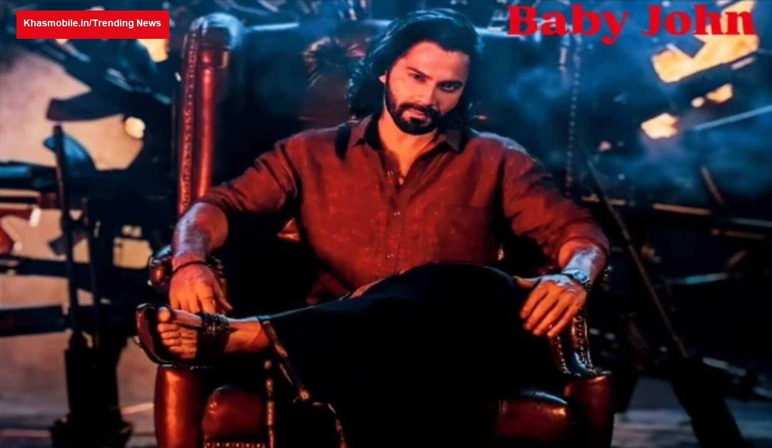 Baby John, Baby John Varun Dhawan, बेबी जॉन,