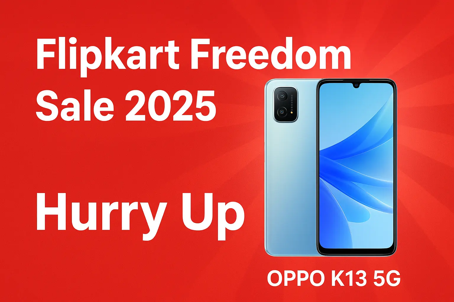 Flipkart Freedom Sale, OPPO K13 5G, Reno 14 5G