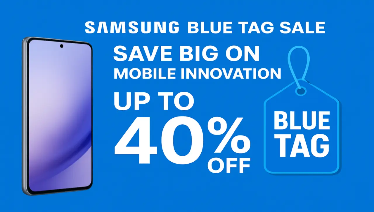 Samsung Blue Tag Sale